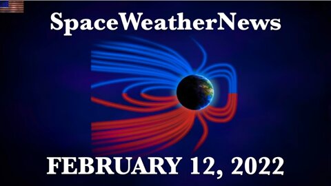 Solar Flare, Another Rocket Failure & Geomagnetic Storm | S0 News Feb.12.2022