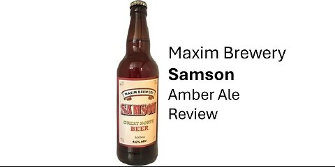 Maxim's Samson Amber Ale Review