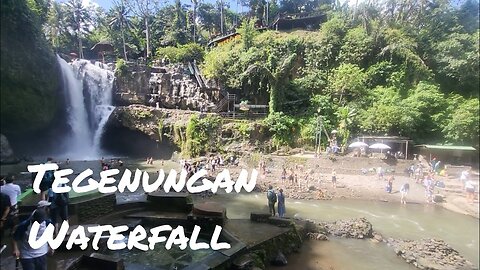 Tegenungan Waterfall, Bali walk-through and quick guide