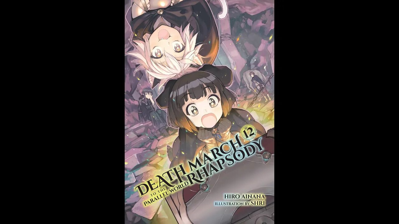 Death March to the Parallel World Rhapsody Volume 12