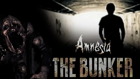 JUST TRYING TO SURVIVE!!!| Amnesia The Bunker | Part 9