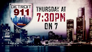 Thursday at 7:30: Detroit 911 Documentary