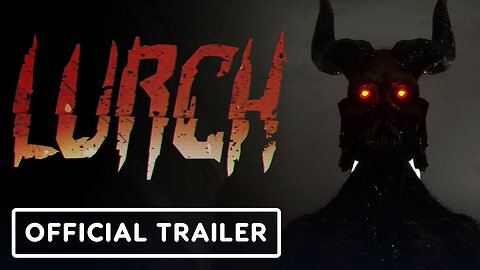 Lurch - Official Release Date Trailer