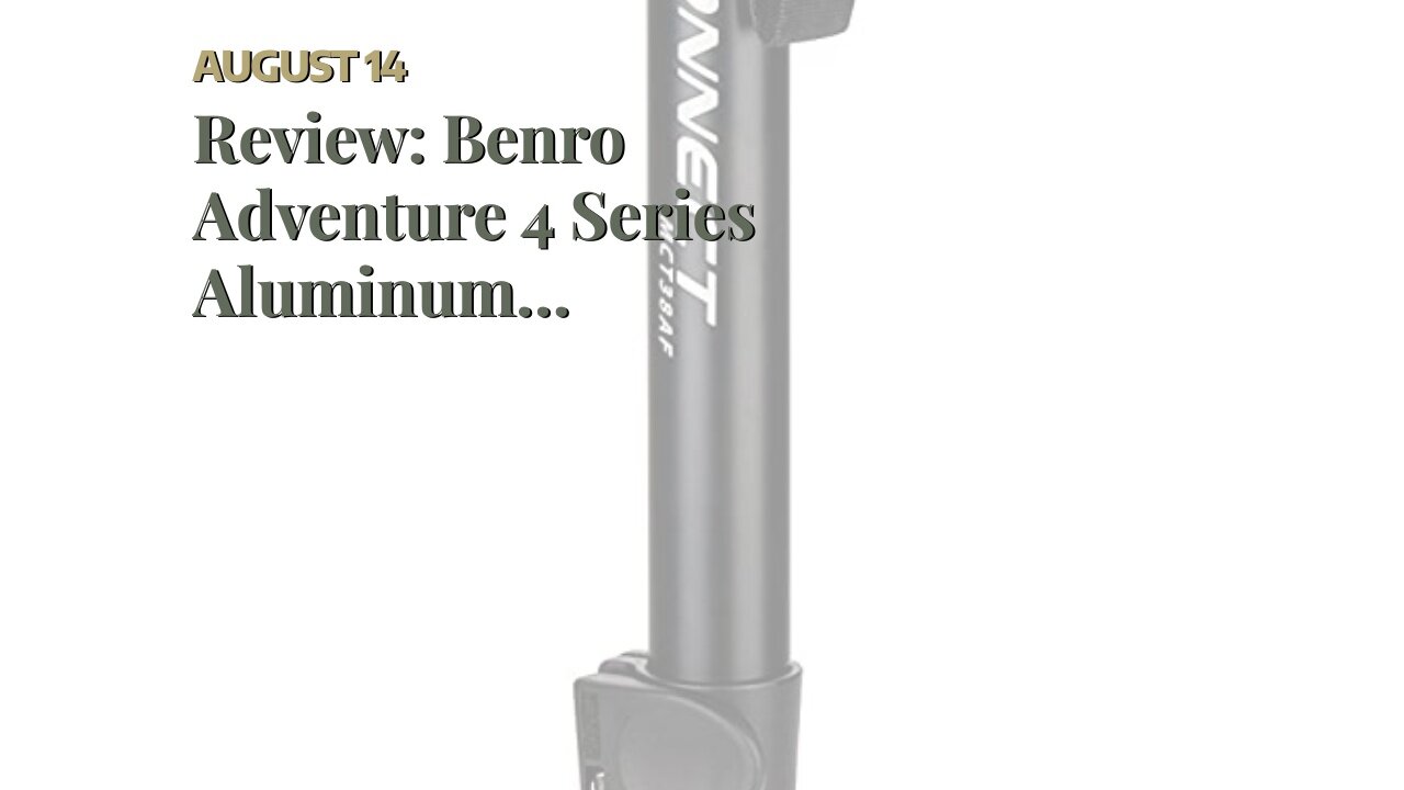 Review: Benro Adventure 4 Series Aluminum Monopod (MAD49A)