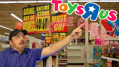 Toy's "R" Us Closer Walkthrough 2018