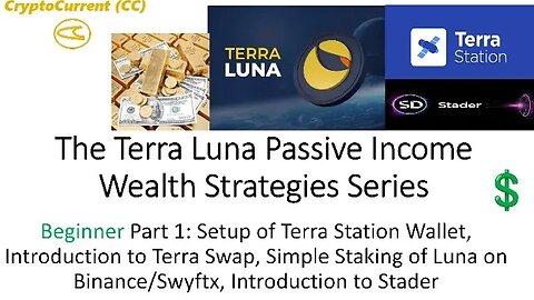 Terra Luna Passive Income Strategies -Wealth Series: (Beginners, Part 1)