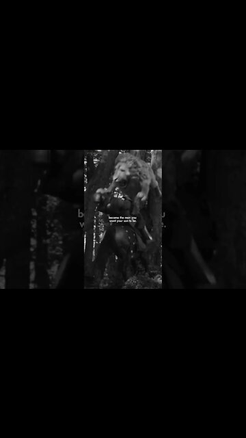 Become The Man That...