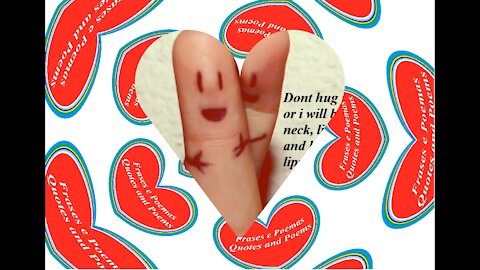Don't hug me again, or I will bite your lips [Quotes and Poems]