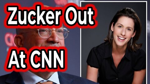 Zucker OUT at CNN