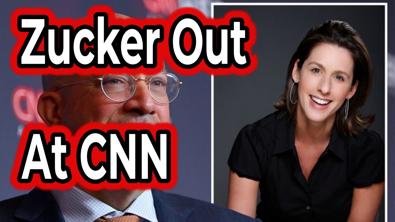 Zucker OUT at CNN