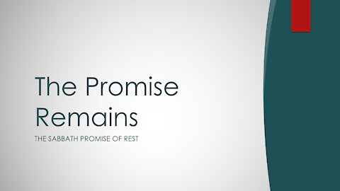 Hebrews Chapter 4 - The Promise Remains