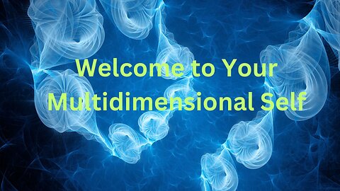 Welcome to Your Multidimensional Self ∞The Andromedan Council of Light by Daniel Scranton