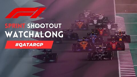 F1 #QatarGP Sprint Shootout Watchalong !