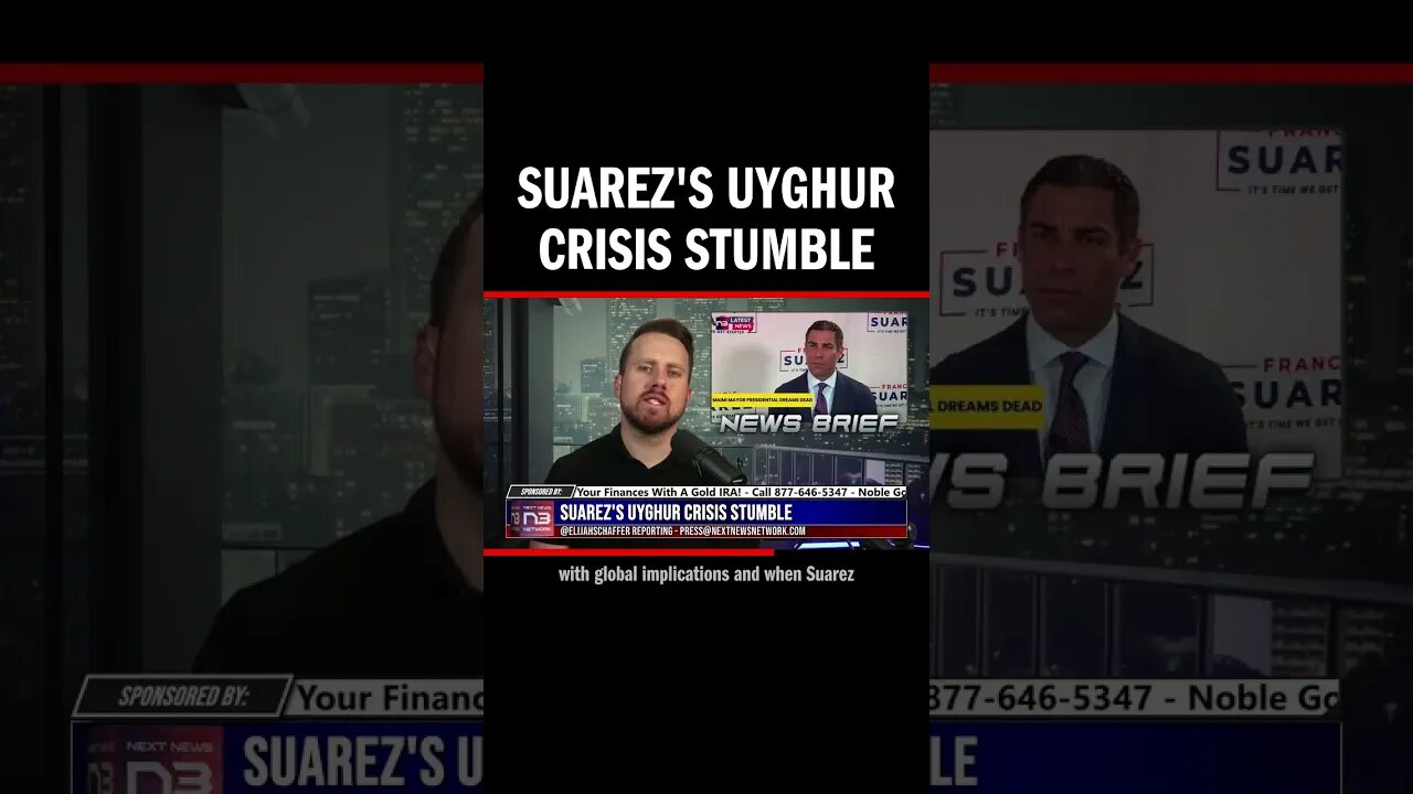 Suarez's Uyghur Crisis Stumble
