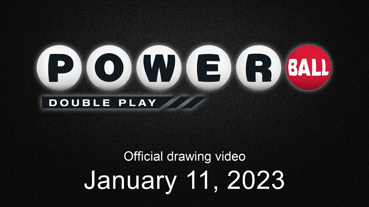 Powerball Double Play drawing for January 11, 2023