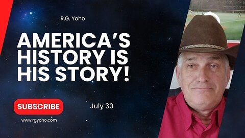 America's History is His Story! (July 30)