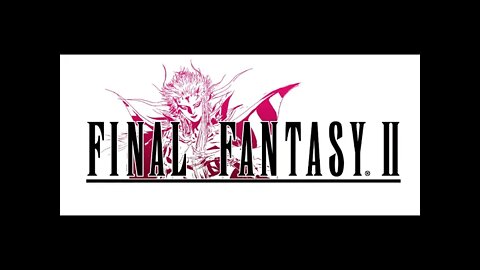 Final Fantasy II Pixel Remaster (part 2) 9/9/21