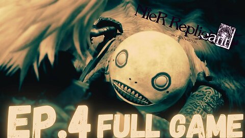 NIER REPLICANT VER.1.22474487139 Gameplay Walkthrough (Story B) EP.4- Emil's Story FULL GAME