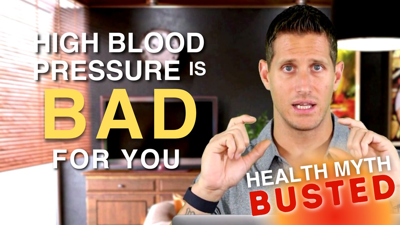 Health Myth Busted: High Blood Pressure is Bad for You | Nathan Crane