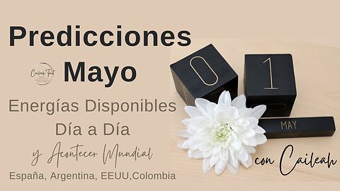 Predicciones Mayo 2024 🔮: Día a día & Acontecer Mundial. MES DE MANIFESTACIÓN! ENERGÍAS SE ALIGERAN!