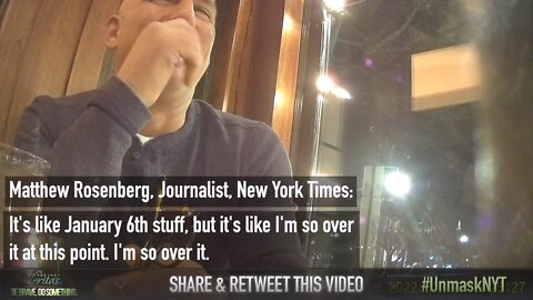 3/8/2022: Project Veritas exposures The NY Times about January 6th propaganda!