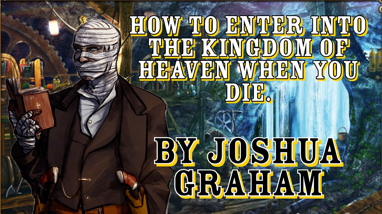 Joshua Graham Teaches us how to go to Heaven