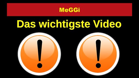 MeGGi - Das wichtigste Video