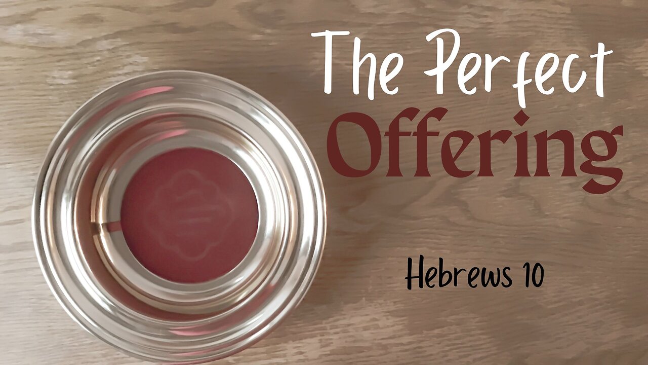 The Perfect Offering - Pastor Jeremy Stout