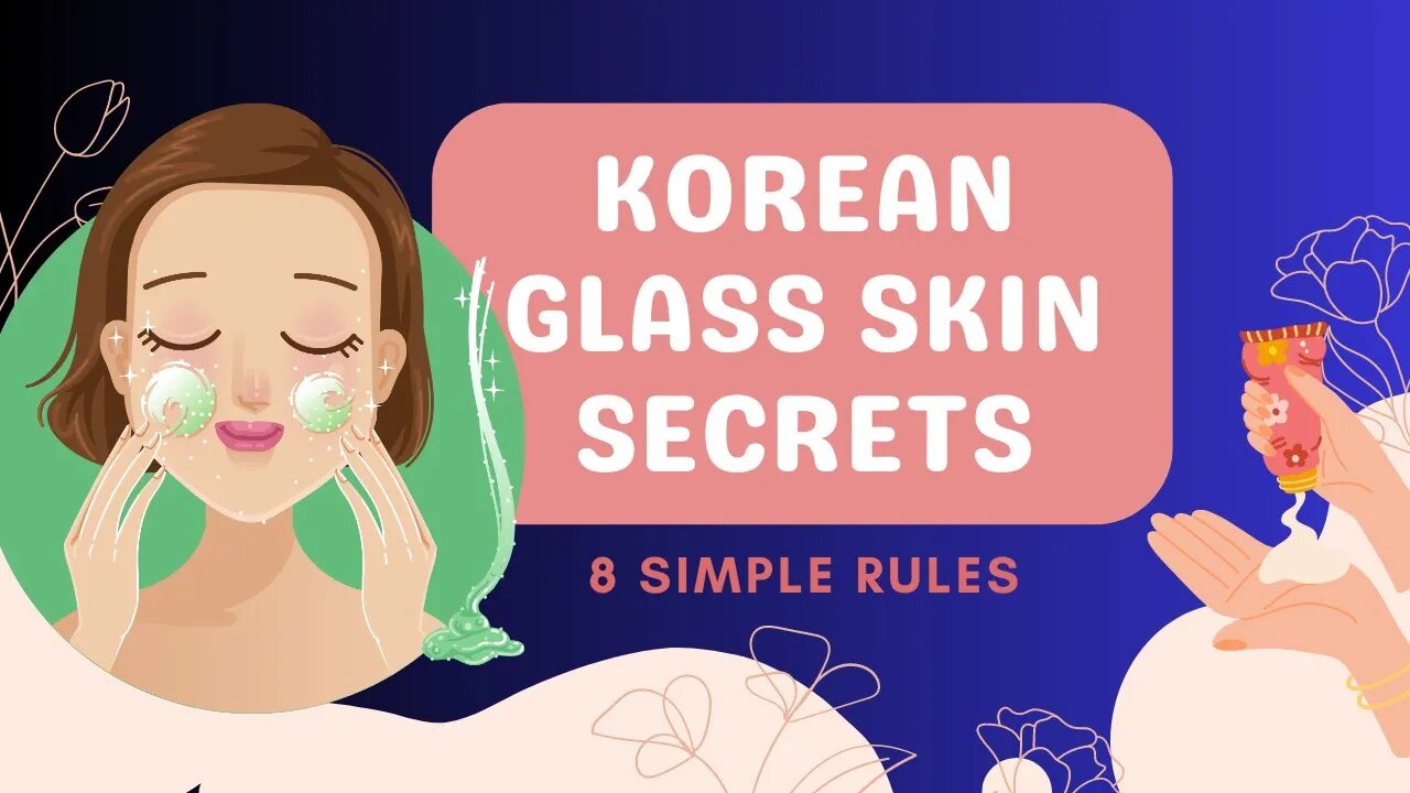 "Korean Glass Skin Secrets: Your Ultimate Guide to Flawless, Radiant Complexion!"