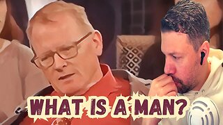 What is a man? | Episode 50 | A Time To Reason