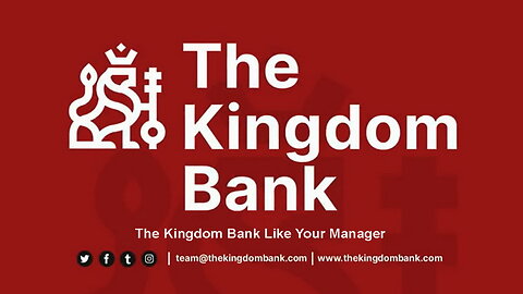 The Kingdom Bank Like Your Manager