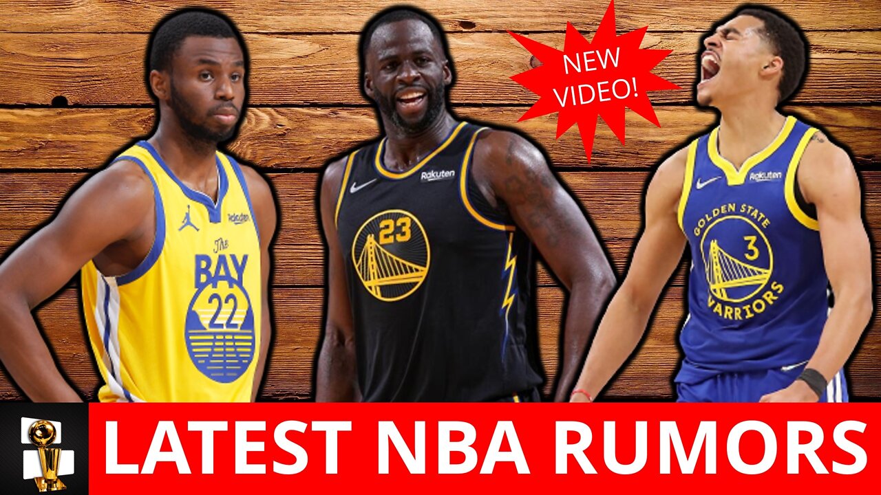 Latest NBA Rumors: Warriors Moving On From Superstar? Andrew Wiggins Getting Max Deal?
