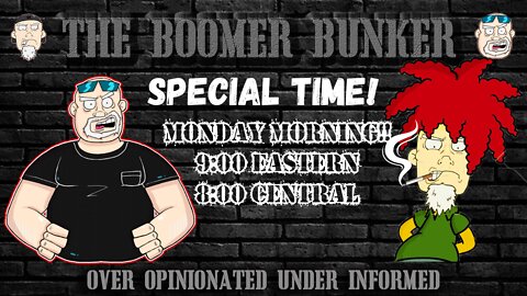 Monday Morning Boomer Bunker | Ep 125