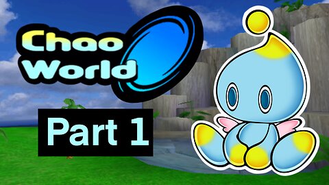 Complete Chao Garden Retrospective - Part 1