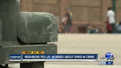 Scared to go outside: Some downtown Denver residents say crime is growing along with homelessness