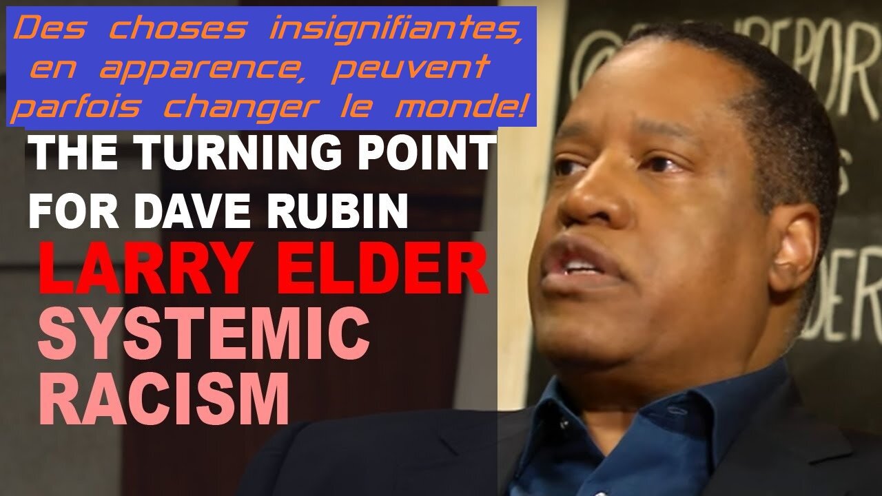 Le moment où LARRY ELDER a changé DAVE RUBIN pour toujours (2017 Vostfr)