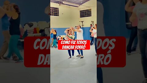 Como Fiz Todos Dançar Forró #short #forró #pisadinha