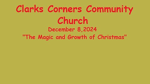12/08/2024 The Magic and Growth of Christmas