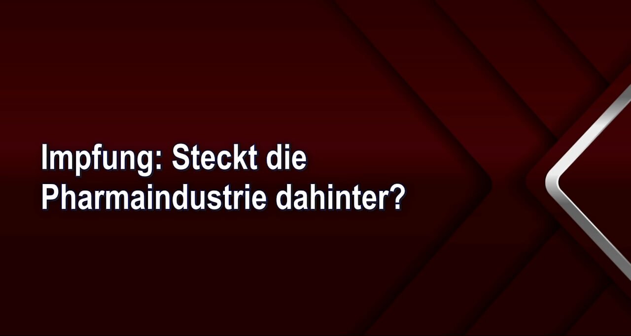Impfung: Steckt die Pharmaindustrie dahinter?