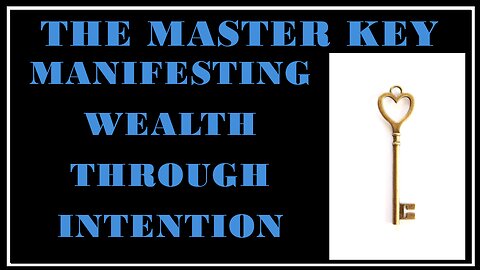 Esoterica: Creating Wealth Through Visualization -The Master Key System