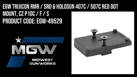 EGW Trijicon RMR / SRO & Holosun 407C / 507C Red Dot Mount, CZ P10C / F / S - EGW-49529