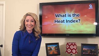 Weather 101: Heat Index