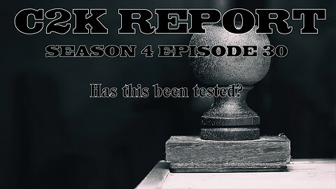 C2K Report S4 E030: Has this been tested before?