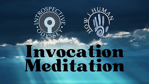 Invocation Meditation - Transform your life