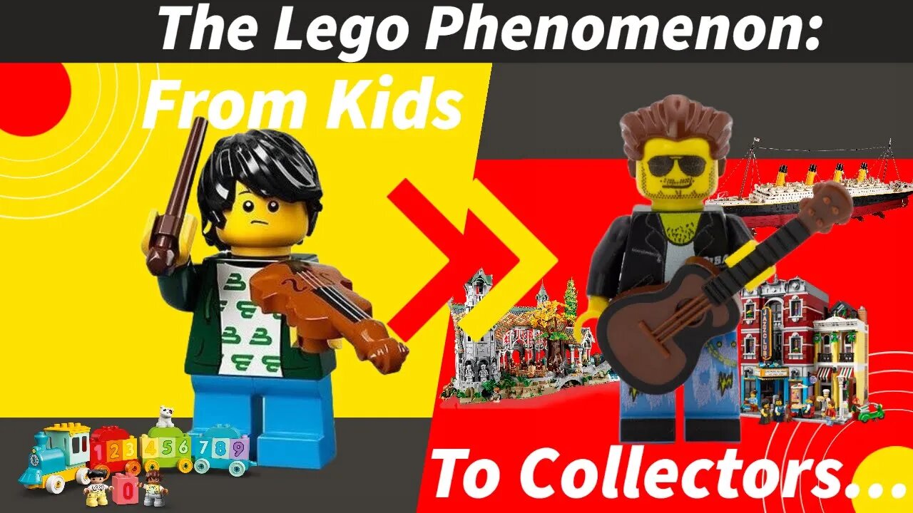 The Lego Phenomenon: From Kids to Collectors