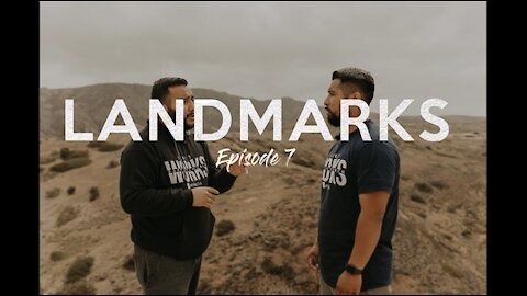 Landmarks S3 Episode 7: The New Heaven & the New Earth