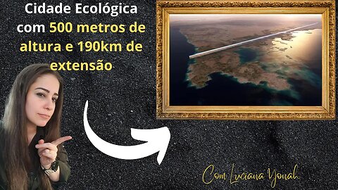 Surreal. Cidade Ecológica Gigante Próxima ao Mar Vermelho?