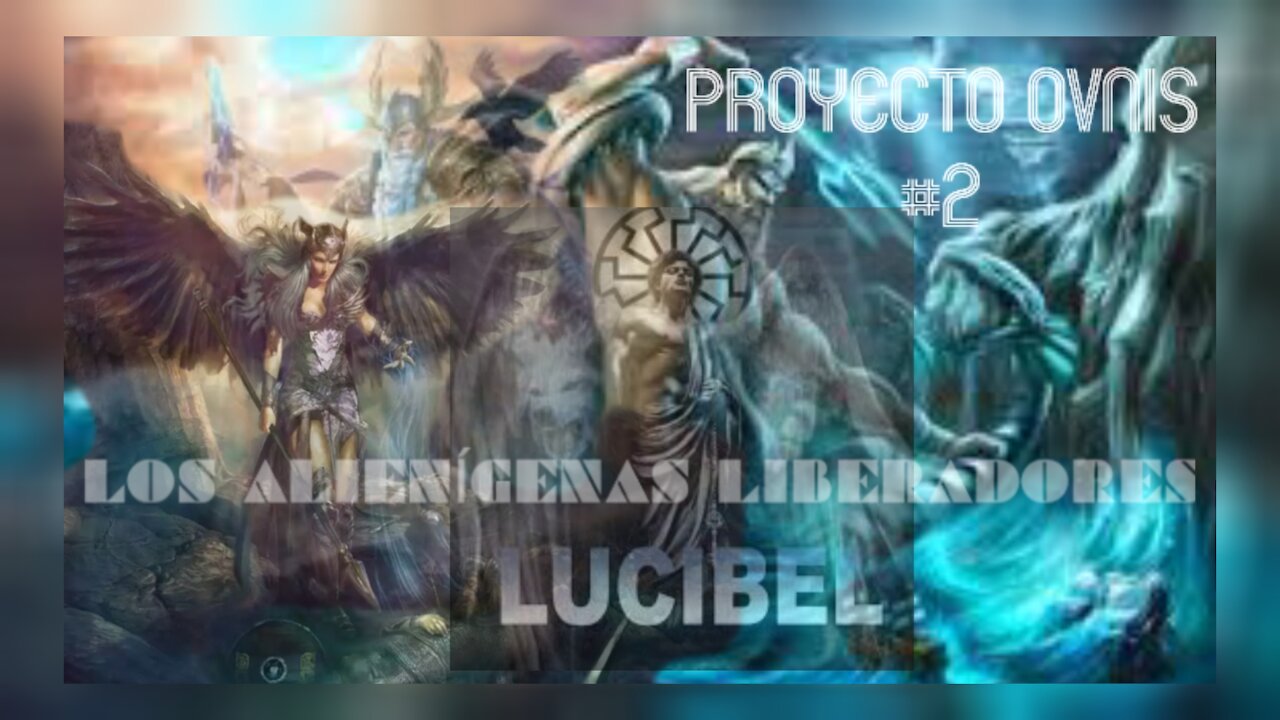 LOS ALIENÍGENAS LIBERADORES - PROYECTO OVNIS 2
