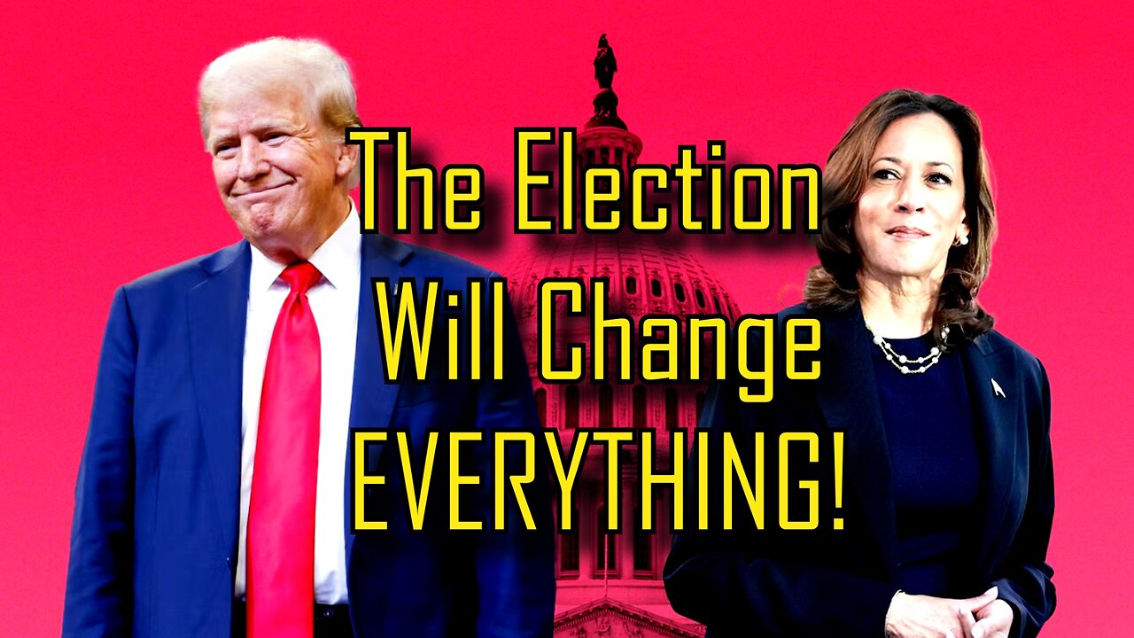 This Election Changes Everything: A Tale of Two Candidates: