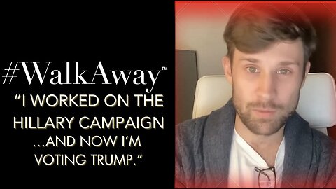 “I led the College Democrats, until they became too far left” #WalkAway Campaign